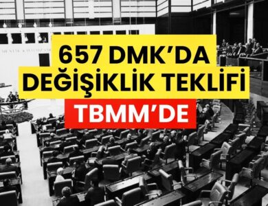 657 Sayılı Devlet Memurları Kanunu Değişiyor: AK Parti Kanun Teklifini Meclis’e Sundu